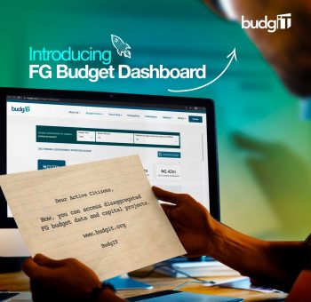 BudgIT Launches FG Budget Dashboard; Gives Citizens Access to Actual Figures.