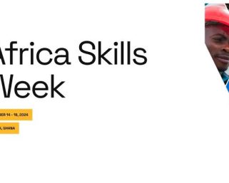 Africa Skills Week Kicks Off in Accra, Ghana, to Equip the Workforce of Tomorrow