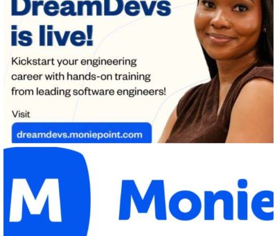 Moniepoint Launches DreamDevs Initiative to Boost Nigeria’s Digital Economy and Tech Talent in Africa