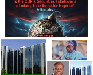 A dangerous Concentration of Power: Is CBN’s Fixed Income Securities Takeover a Ticking Bomb for Nigeria’s Economy?  