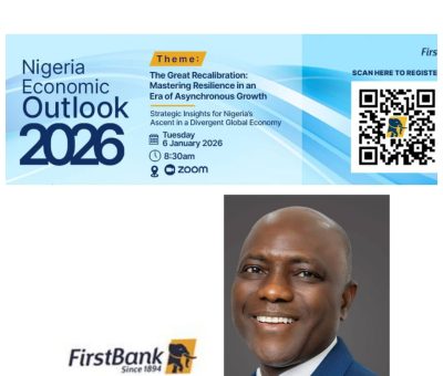 FirstBank to Host Nigeria Economic Outlook 2026, Focuses on Growth and Resilience