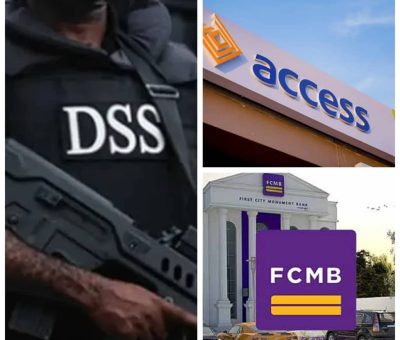 DSS Sues Access Bank Plc, First City Monument Bank Over Alleged N1.13bn Forex Fraud