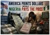 America Prints Dollars While Nigeria Pays the Price