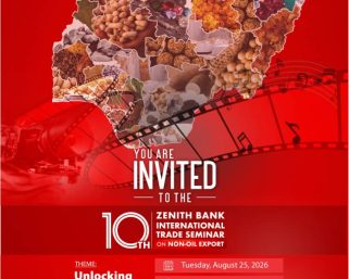Zenith Bank to Host 10th International Trade Seminar on Non-Oil Export Growth