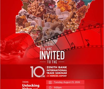 Zenith Bank to Host 10th International Trade Seminar on Non-Oil Export Growth